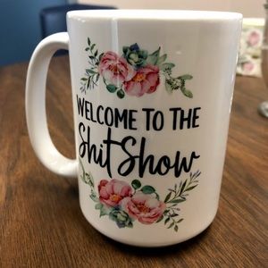 Mug - Welcome To The Sh*t Show